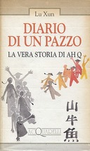 Diario di un Pazzo e la Vera Storia di Ah Q