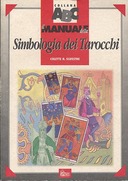 Il Manuale della Simbologia dei Tarocchi