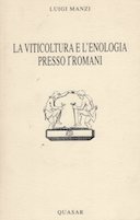 La Viticoltura e l’Enologia Presso i Romani