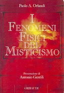 I Fenomeni Fisici del Misticismo