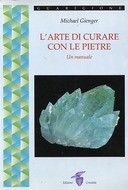 L’Arte di Curare con le Pietre