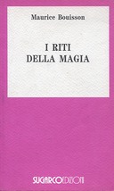 I Riti della Magia