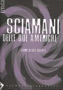 Sciamani delle Due Americhe