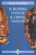 Il Buddha Vivente il Cristo Vivente