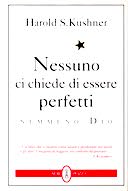 Nessuno ci Chiede di Essere Perfetti Nemmeno Dio