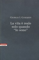 La Vita è Reale solo quando Io Sono