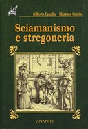 Sciamanesimo e Stregoneria