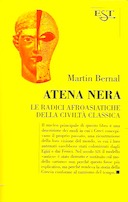 Atena Nera – Le Radici Afroasiatiche della Civiltà Classica