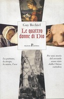 Le Quattro Donne di Dio・La Puttana, la Strega, la Santa, l’Oca