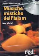 Musiche Mistiche dell’Islam – La Danza Cosmica dei Sufi