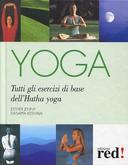 Yoga – Tutti gli Esercizi di Base dell’Hatha Yoga