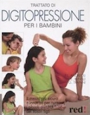 Trattato di Digitopressione per i Bambini