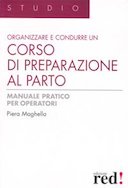 Organizzare e Condurre un Corso di Preparazione al Parto – Manuale Pratico per Operatori