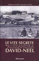 Le Vite Segrete di Alexandra David-Neel