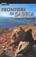 Frontiere di Sabbia - Da Palermo a Samarcanda, Berton Claudia