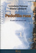 Pedofilia Rosa, Petrone Loredana; Lamberti Eliana