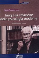 Jung e la Creazione della Psicologia Moderna – Il Sogno di una Scienza
