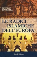 Le Radici Islamiche dell’Europa