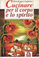 Cucinare per il Corpo e lo Spirito