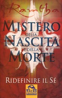 Il Mistero della Nascita e della Morte