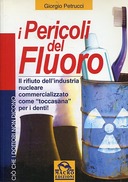 I Pericoli del Fluoro