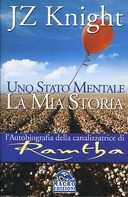 Uno Stato Mentale – La Mia Storia