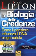 La Biologia delle Credenze