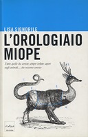 L’Orologiaio Miope