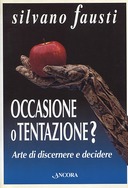 Occasione o Tentazione?