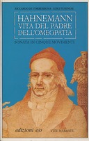 Hahnemann – Vita del Padre dell’Omeopatia