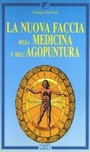 La Nuova Faccia della Medicina e dell'Agopuntura, Dal Pont Giorgio