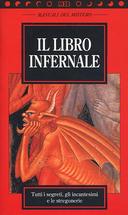 Il Libro Infernale – Tutti i Segreti, gli Incantesimi e le Stegonerie