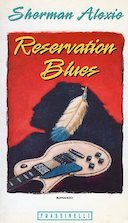 Reservation Blues – Romanzo