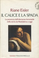 Il Calice e la Spada