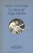 La Storia del Mago Merlino