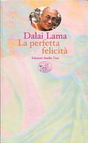 La Perfetta Felicità – Una Guida Pratica alle Fasi di Meditazione