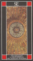 La Chiave Spirituale dell'Astrologia Musulmana - Secondo Mohyiddîn Ibn 'Arabî, Burckhardt Titus