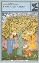 Il Pianto e il Sorriso, Gibran Kahlil