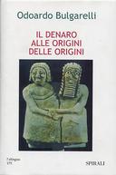 Il Denaro alle Origini delle Origini