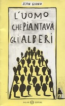 L’Uomo che Piantava gli Alberi