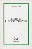Il Cinema di Andrej Tarkovskij