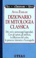 Dizionario di Mitologia Classica, Ferrari Anna