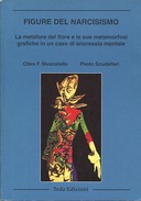 Figure del Narcisismo – La Metafora del Fiore e le Sue Metamorfosi Grafiche in un Caso di Anoressia Mentale