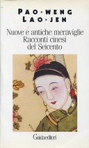 Nuove e Antiche Meraviglie – Racconti Cinesi del Seicento