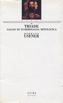 Triade – Saggio di Numerologia Mitologica