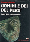 Uomini e Dei del Perù – I Miti delle Civiltà Andine