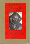 Breviario Savonaroliano – Giorno per Giorno la Riscoperta di un Santo “Contestatore”