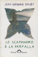 Lo Scafandro e la Farfalla