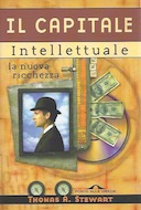 Il Capitale Intellettuale – La Nuova Ricchezza