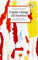 Capire i Disagi dei Bambini – Le Richieste d’Aiuto che Preoccupano i Genitori